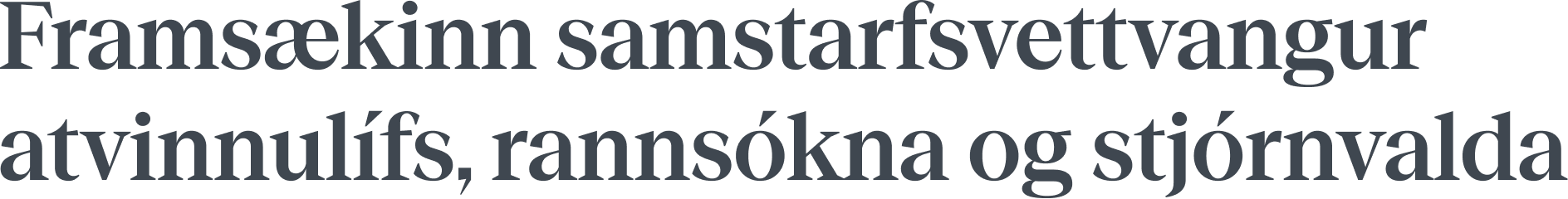 Framsækinn samstarfsvettvangur atvinnulífs, rannsókna og stjórnvalda