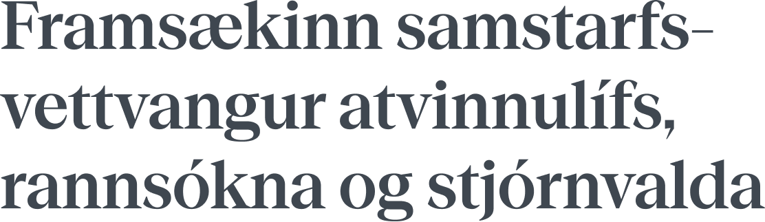 Framsækinn samstarfsvettvangur atvinnulífs, rannsókna og stjórnvalda